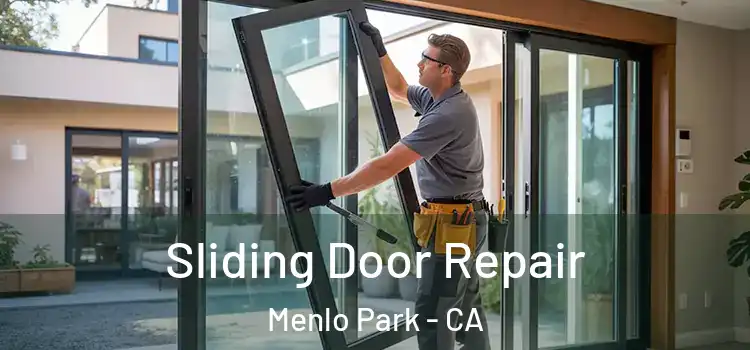 Sliding Door Repair Menlo Park - CA